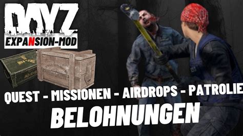 Coole Quest Missionen Airdrop Belohnungen Dayz Expansion Mod