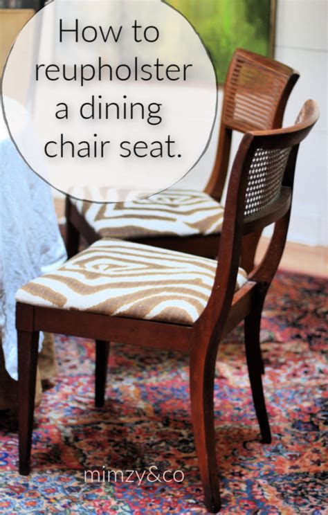 How To Reupholster A Dining Chair Seat Mimzy Company Reupholster