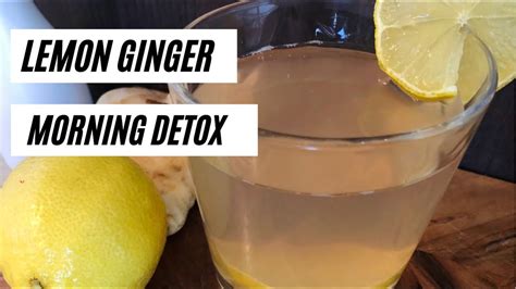 Healthy Habits And Self Care Lemon Ginger Morning Detox Drink YouTube