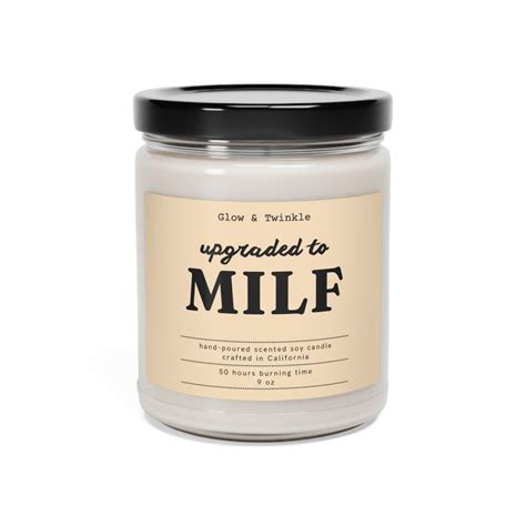 Upgraded To Milf Candle Funny First Time Mom Gift Scented Soy Candle Oz Non Toxic Etsy
