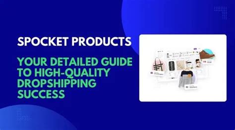 Spocket Products A Detailed Guide To High Quality Dropshipping Success