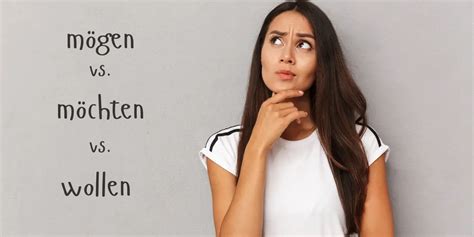 Whats the Difference Between mögen möchten and wollen in