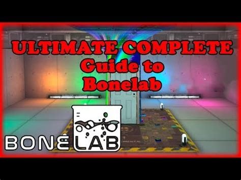 The 100% Complete Bonelab Guide : r/BONELAB