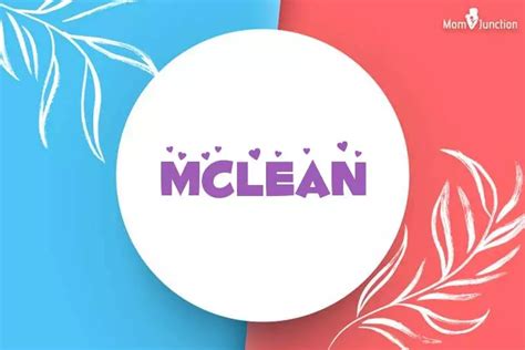 explore mclean meaning origin popularity