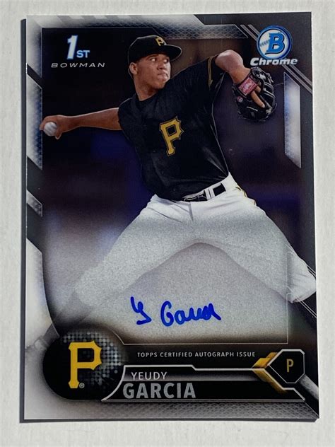 Yeudy Garcia Pirates Bowman Chrome Prospect Bcap Yg Auto