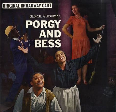 The Poster For Porgy And Bess Starring George Gerswin S Original