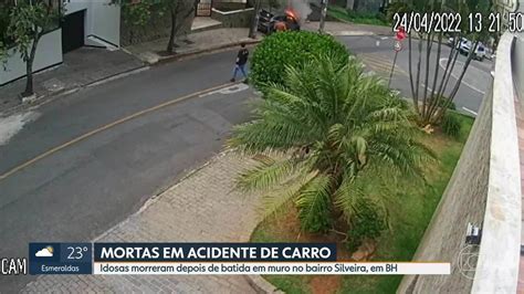 Idosas Morrem Em Acidente De Carro Em Bh Mg G