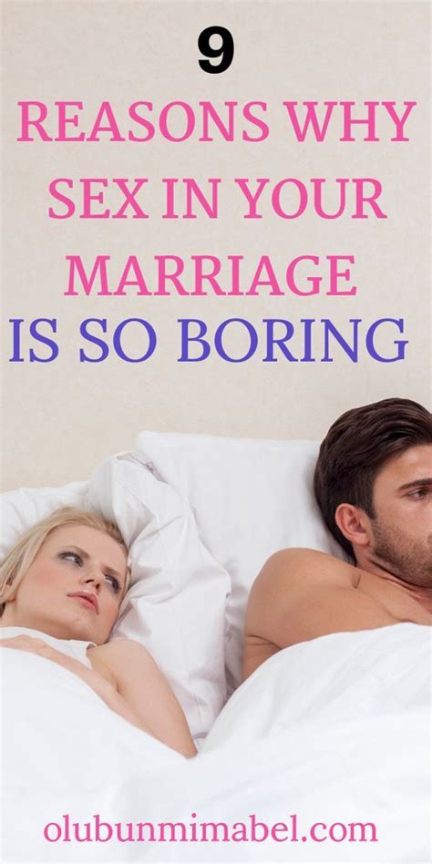 8 Reasons Why Getting It On Is Boring In Your Marriage Health Autos