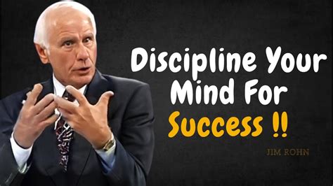 Discipline Your Mind Jim Rohn Motivation Best Method Youtube