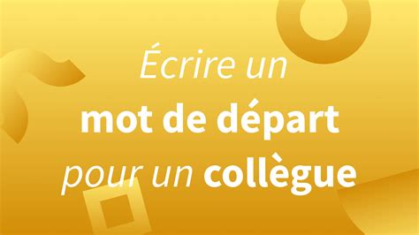 Mot de départ collègue exemples