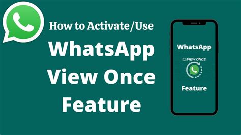 WhatsApp View Once Feature How To Activate And Use View Once Feature