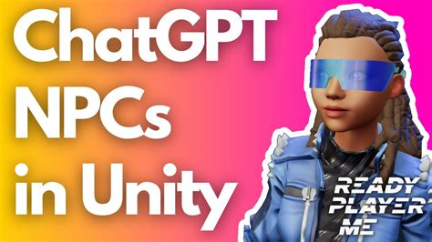 Making Npcs With Chatgpt In Unity Youtube