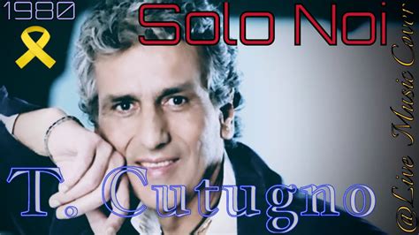 SOLO NOI Toto Cutugno 1 Sanremo 1980 TRIBUTO