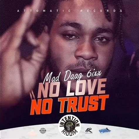 Mad Daag 6ix No Love No Trust