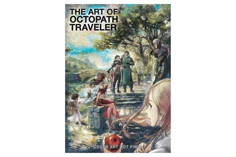 The Art of Octopath Traveler - Collector's Editions