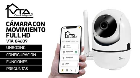 Cámara Full HD con movimiento UNBOXING CONFIGURACIÓN FUNCIONES