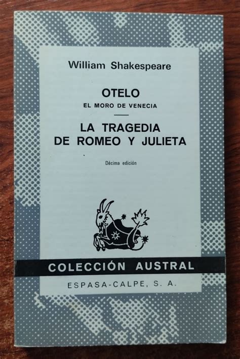 Otelo El Moro De Venecia La Tragedia De Romeo Y Julieta De William