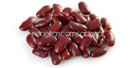 Feijão vermelho e os muitos benefícios para saúde Receitas sabor