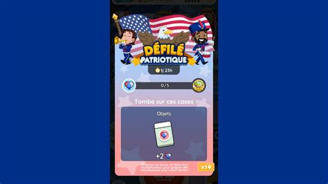 Défilé patriotique Monopoly GO paliers récompenses et durée pour l