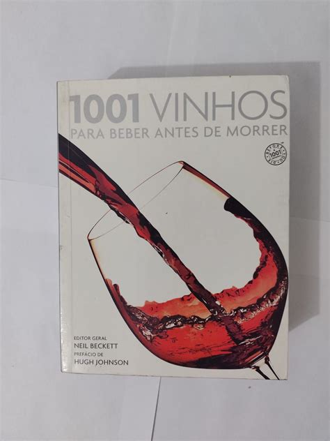 Vinhos Para Beber Antes De Morrer Neil Beckett Seboterapia