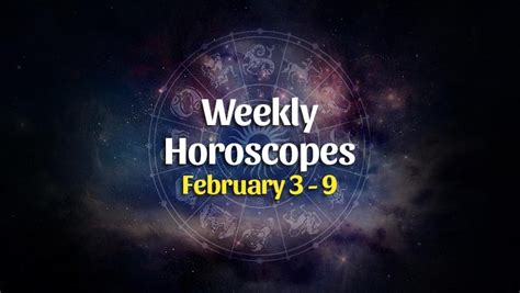 Weekly Horoscope Overview February Horoscopeoftoday