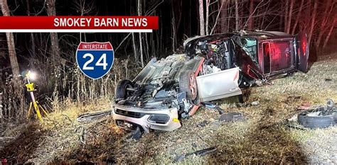 Deadly I 24 Rollover Claims One Life Injures Two Smokey Barn News