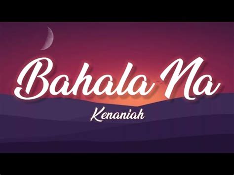 Kenaniah - Bahala Na - YouTube