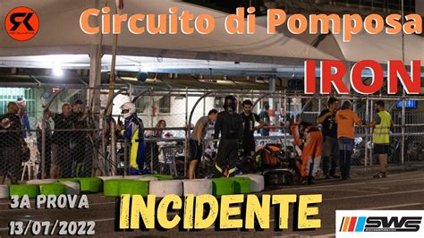 INCIDENTE Kart Crash Kart 3a Prova IRON 2022 Circuito Di Pomposa