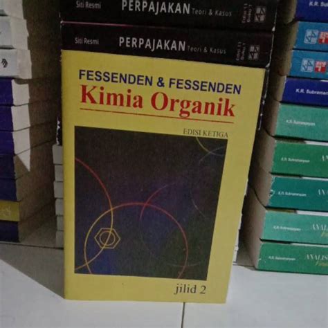 Jual Fessenden Fessenden Kimia Organik Edisi Ketiga Jilid Shopee