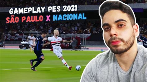 SÃO PAULO X NACIONAL URU GAMEPLAY LIVE PES 2021 KLEBER PC 60 FPS