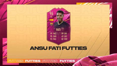 Ansu Fati Fifa 21 Futties 5 Skill Move Upgrade 96 Futties Fati Player