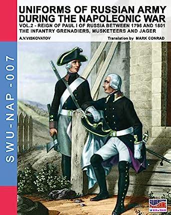 Amazon Fr Uniforms Of Russian Army During The Napoleonic War Vol 2