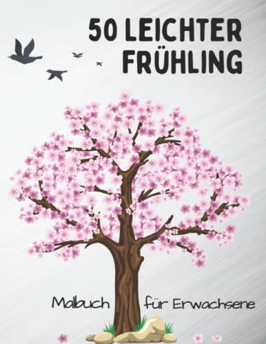 Leichter Fr Hling Malbuch F R Erwachsene F R Frauen Mit Einfachen