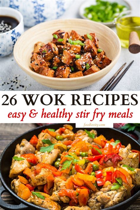 26 Wok Recipes - Easy & Healthy Stir Fry Meals - Foodiosity