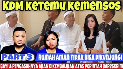 Part Syarat Bayi Dan Pengasuh Akan Di Kembalikan Terlalu Tendensius