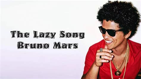 Bruno Mars The Lazy Song Lyrics YouTube Lagudankuncinya Song Chord Lyrics