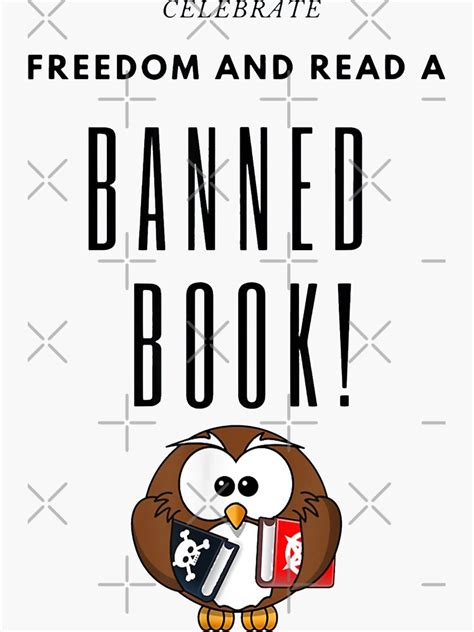 Celebrate Freedom And Read A Banned Book Sticker For Sale By