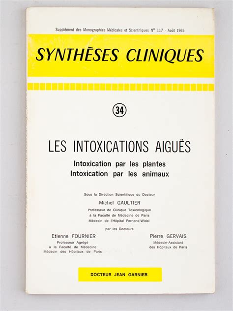 Synth Ses Cliniques Les Intoxications Aigu S Lot De Volumes N