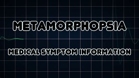 Metamorphopsia (Medical Symptom) - YouTube