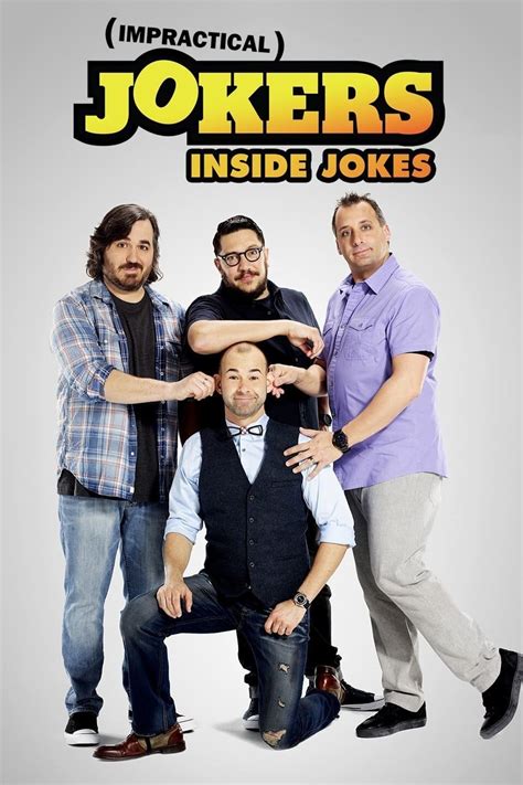 Impractical Jokers: Inside Jokes (TV Series 2016- ) - Posters — The Movie Database (TMDB)