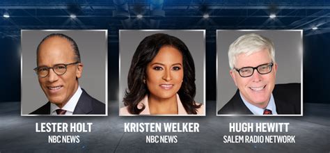 Nbc News Lester Holt Kristen Welker To Co Moderate Third Gop