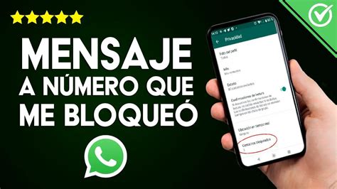 ¿cómo Enviar Un Mensaje A Un Número Que Me Tiene Bloqueado Haras Dadinco