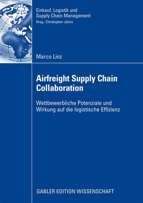 Airfreight Supply Chain Collaboration Von Marco Linz Buch