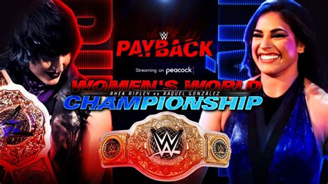 Wwe Payback Rhea Ripley Vs Raquel Rodr Guez Official Match Card