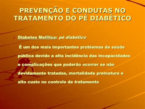 PPT Pé Diabético Ações da equipe multiprofissional de saúde