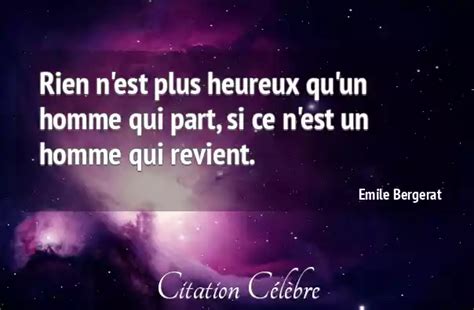 Citation Emile Bergerat Homme Rien N Est Plus Heureux Qu Un Homme Qui