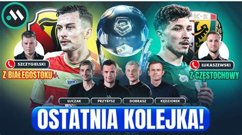 Ekstraklasa Fina Sezonu Jagiellonia I L Sk O Mistrzostwo Kto