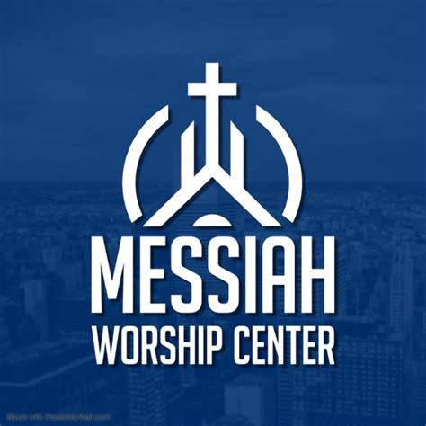 The Messiah Worship Center Youtube