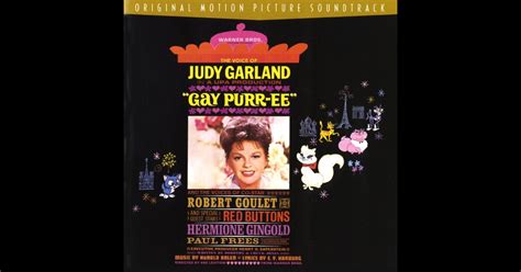 Gay Purr Ee Original Motion Picture Soundtrack Feat Robert Goulet Album By Judy Garland