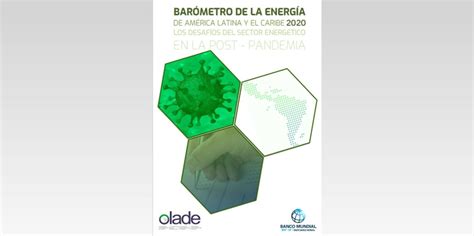 Bar贸metro de la energ铆a de Am茅rica Latina y el Caribe 2020 Los desaf铆